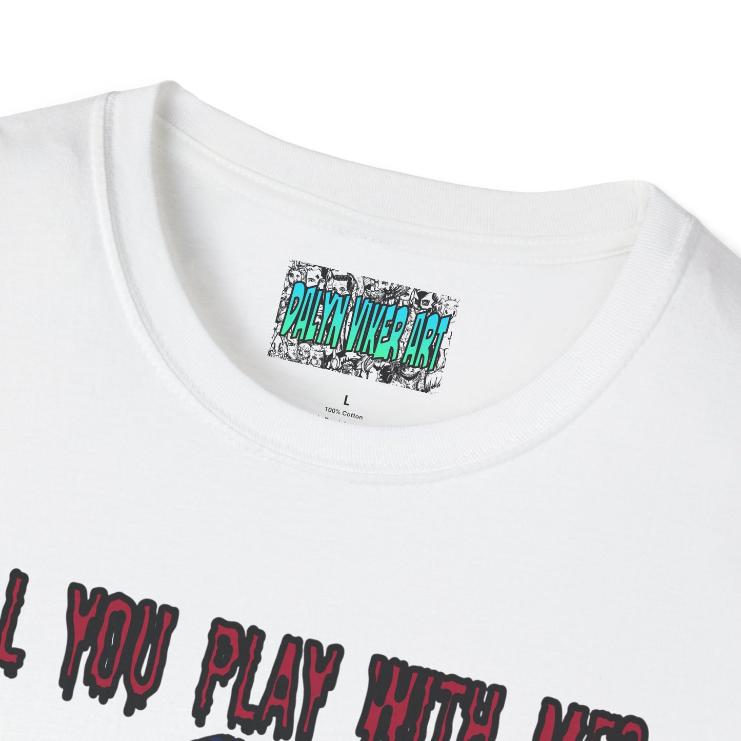 Will You Play With Me?  Unisex Softstyle T-Shirt