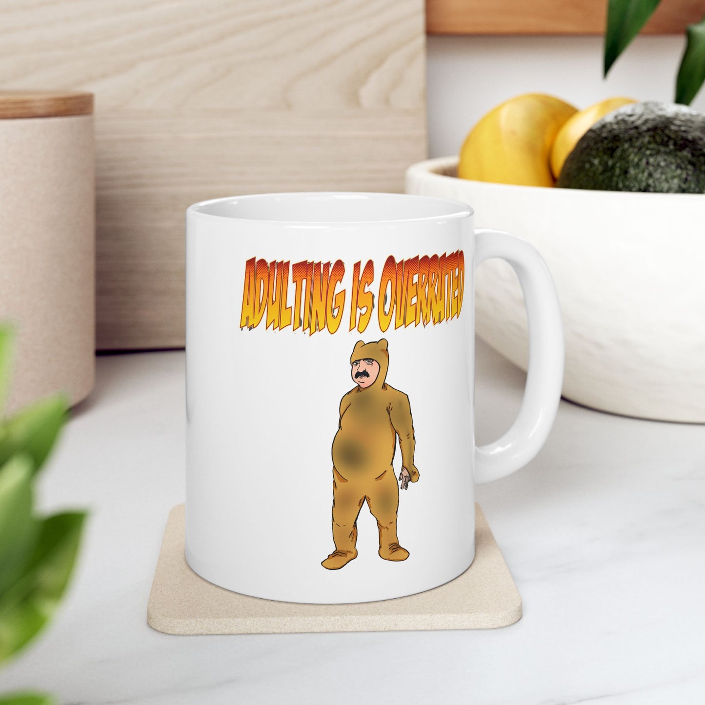 Mug - Adulting is Overrated - Man in Dirty Pajamas - 11oz, 15oz - Too Tired - Do I Have To