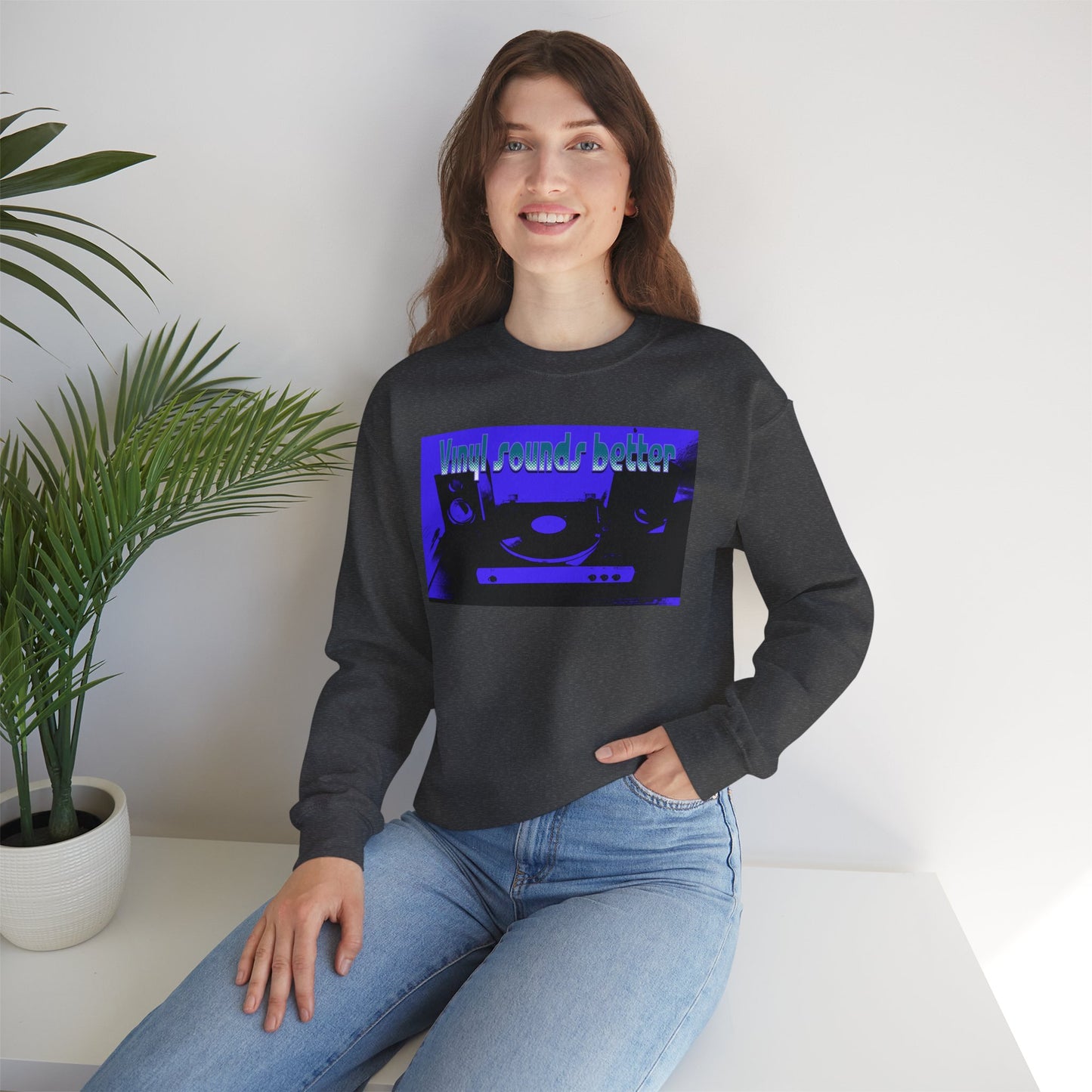 Vinyl Sounds Better Crewneck Sweatshirt