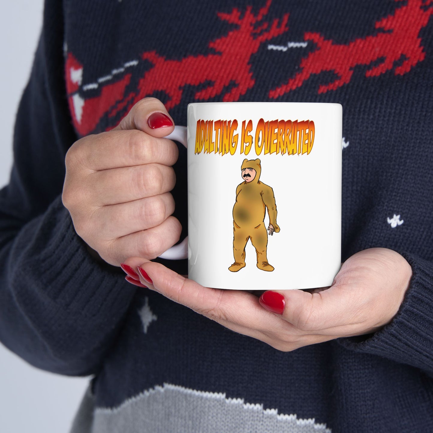 Mug - Adulting is Overrated - Man in Dirty Pajamas - 11oz, 15oz - Too Tired - Do I Have To